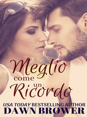 cover image of Meglio come un ricordo